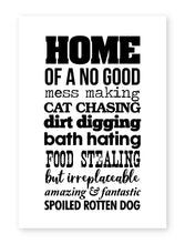 Load image into Gallery viewer, Home Of A Spoiled Rotten Dog, Framed Print
